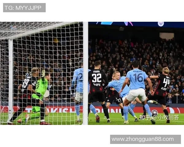 哈兰德狂揽五球曼城7比0横扫莱比锡创下欧冠新纪录